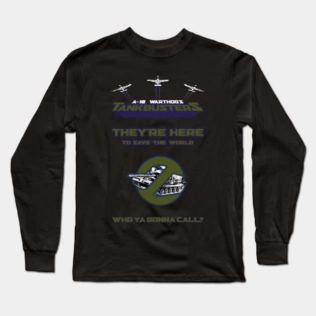 Warthog's Tankbusters Long Sleeve T-Shirt by CreativeWear